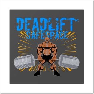 Deadlift Safe Space Posters and Art